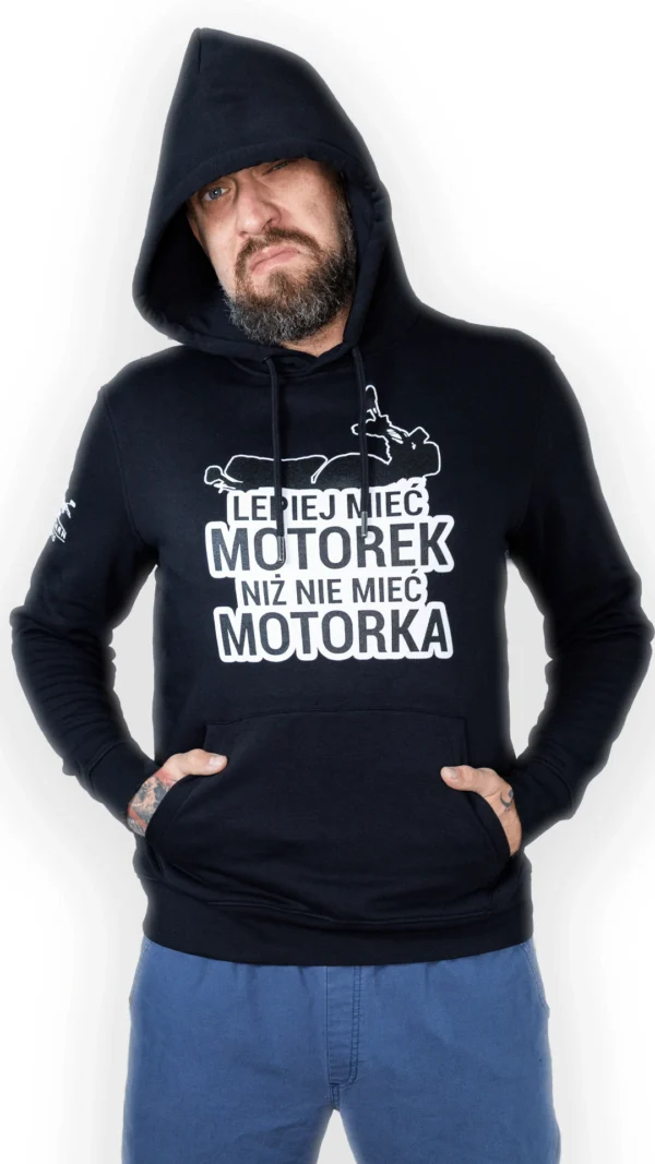 Bluza z kapturem “Lepiej mieć motorek”